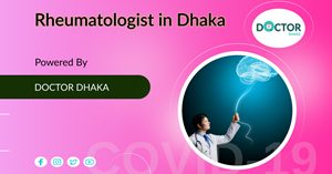 Rheumatologist in Dhaka